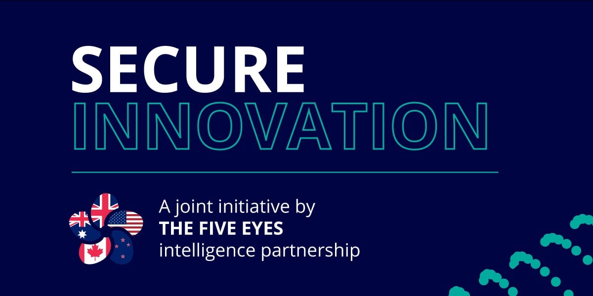 five-eyes-nations-tell-tech-startups-to-take-infosec-seriously.-again